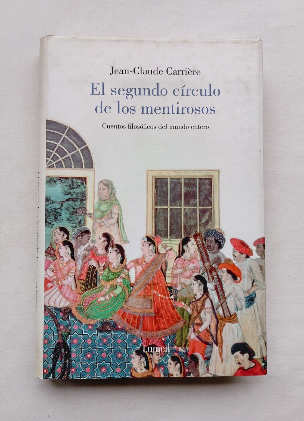 El segundo círculo de los mentirosos — Jean-Claude Carriere, libro usado