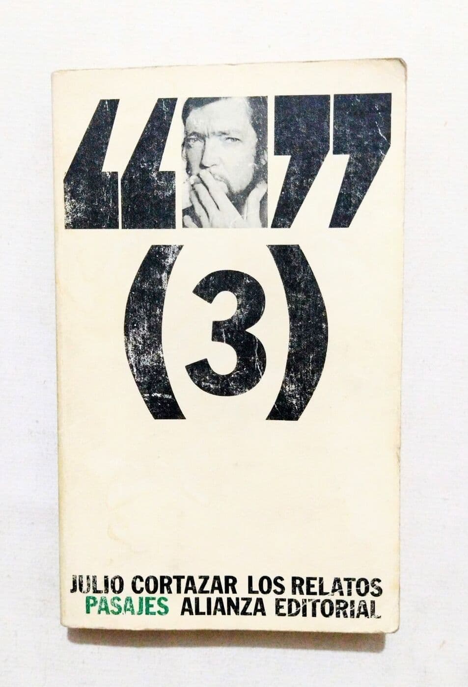 Los relatos. 3. Pasajes — Julio Cortázar, libro usado