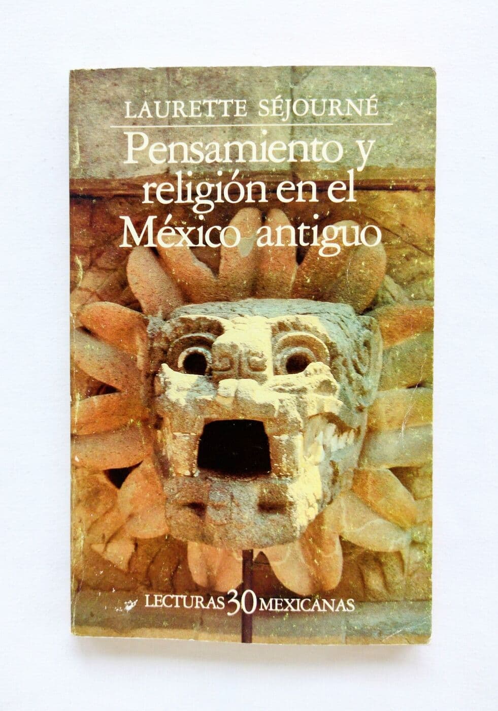 Pensamiento y religión en el México antiguo — Laurette Séjourné, libro usado (foto 2 de 2)