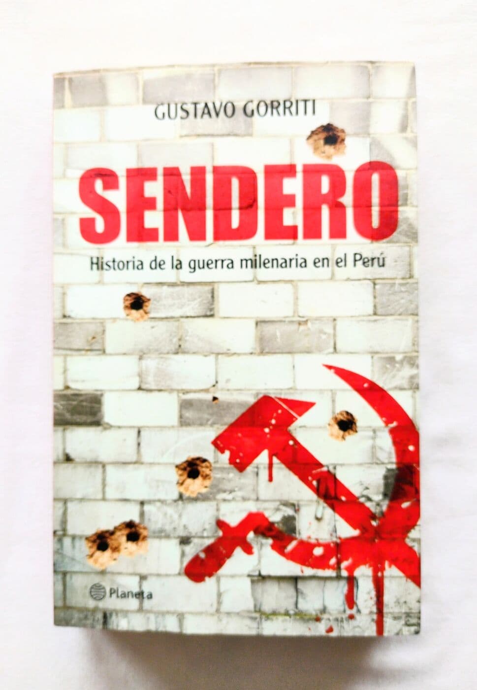 Sendero. Historia de la guerra milenaria en el Perú — Gustavo Gorriti Ellenbogen, libro usado