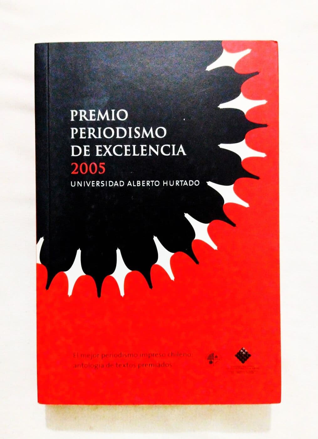Premio periodismo de excelencia 2005 — Universidad Alberto Hurtado, libro usado