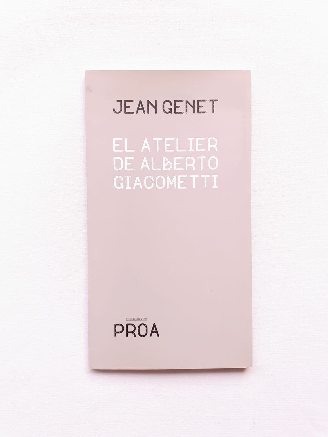 El atelier de Alberto Giacometti — Jean Genet, libro usado