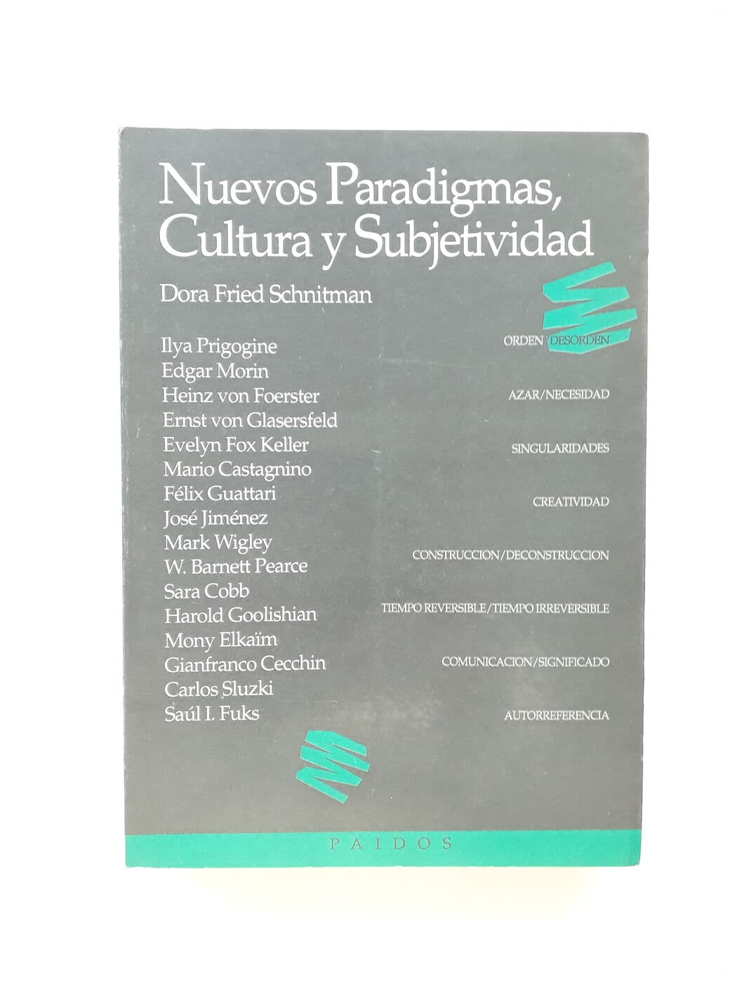 Nuevos paradigmas, cultura y subjetividad — Varios autores. Dora Fried Schnitman (ed.), libro usado