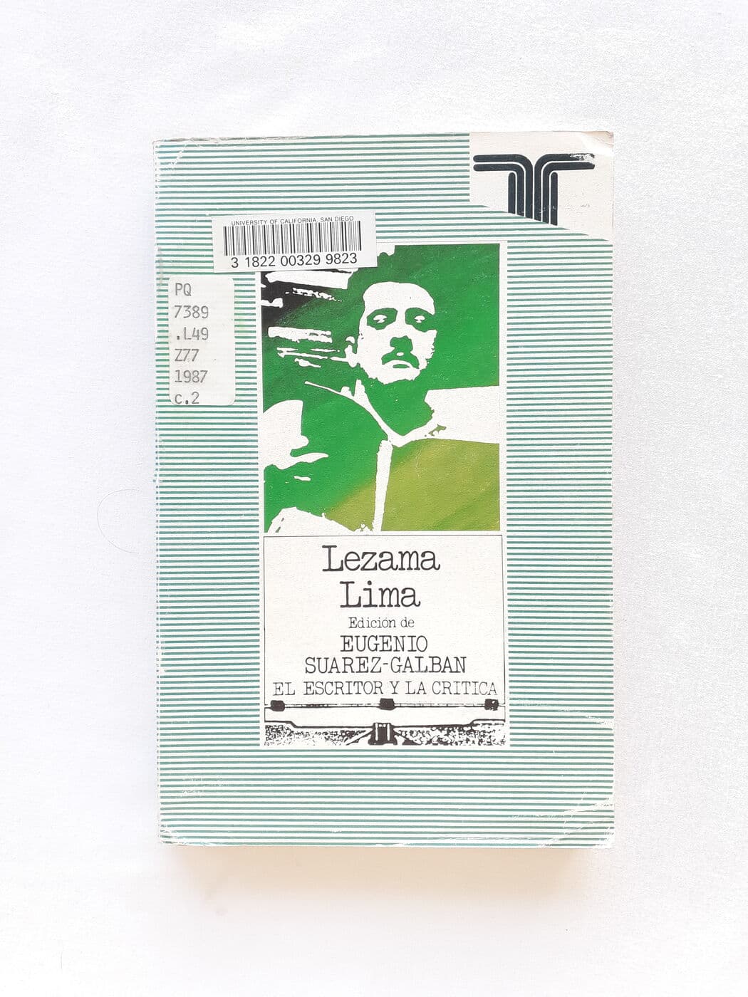 El escritor y la crítica — José Lezama Lima, libro usado