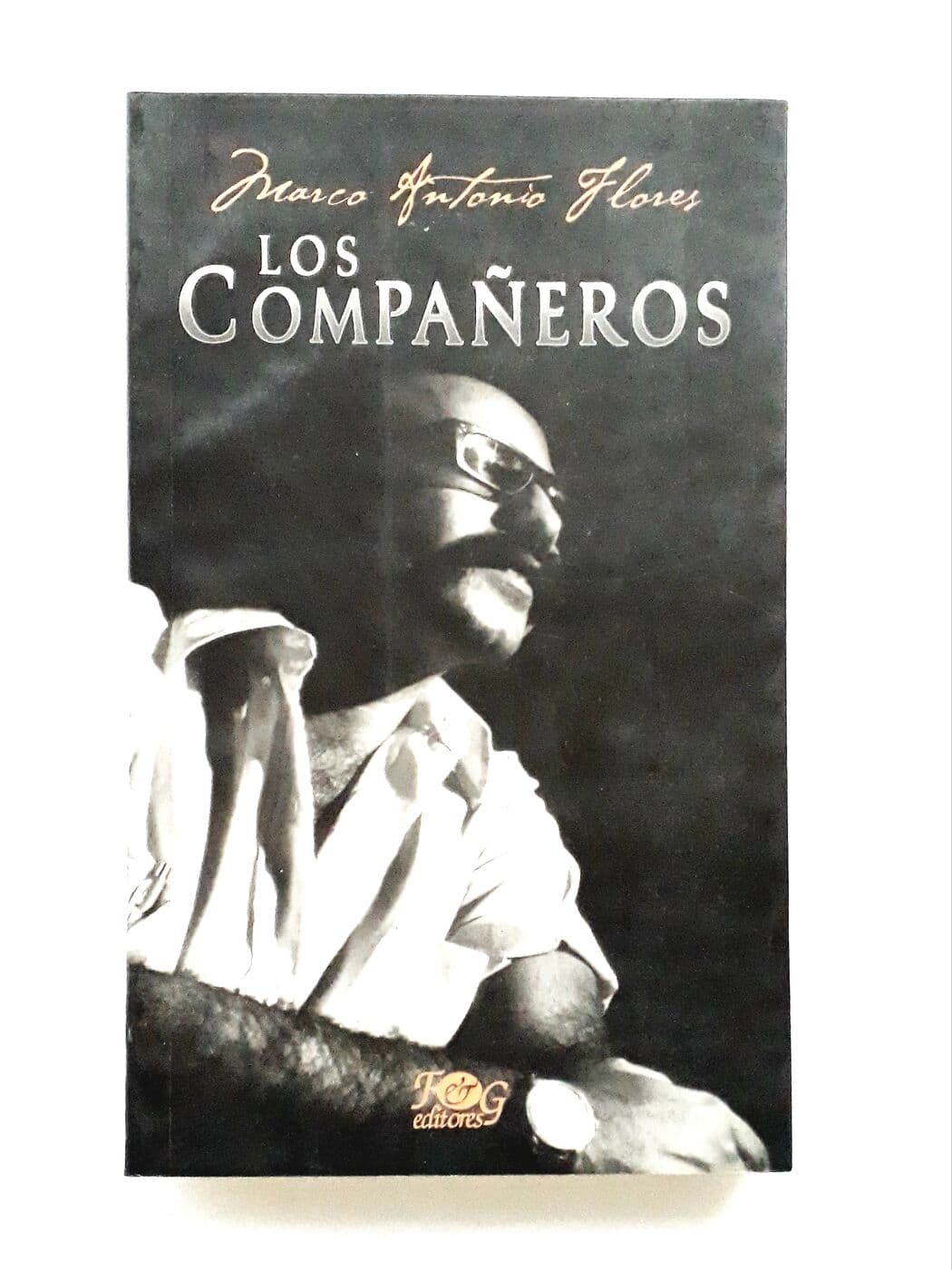 Los compañeros — Marco Antonio Flores, libro usado
