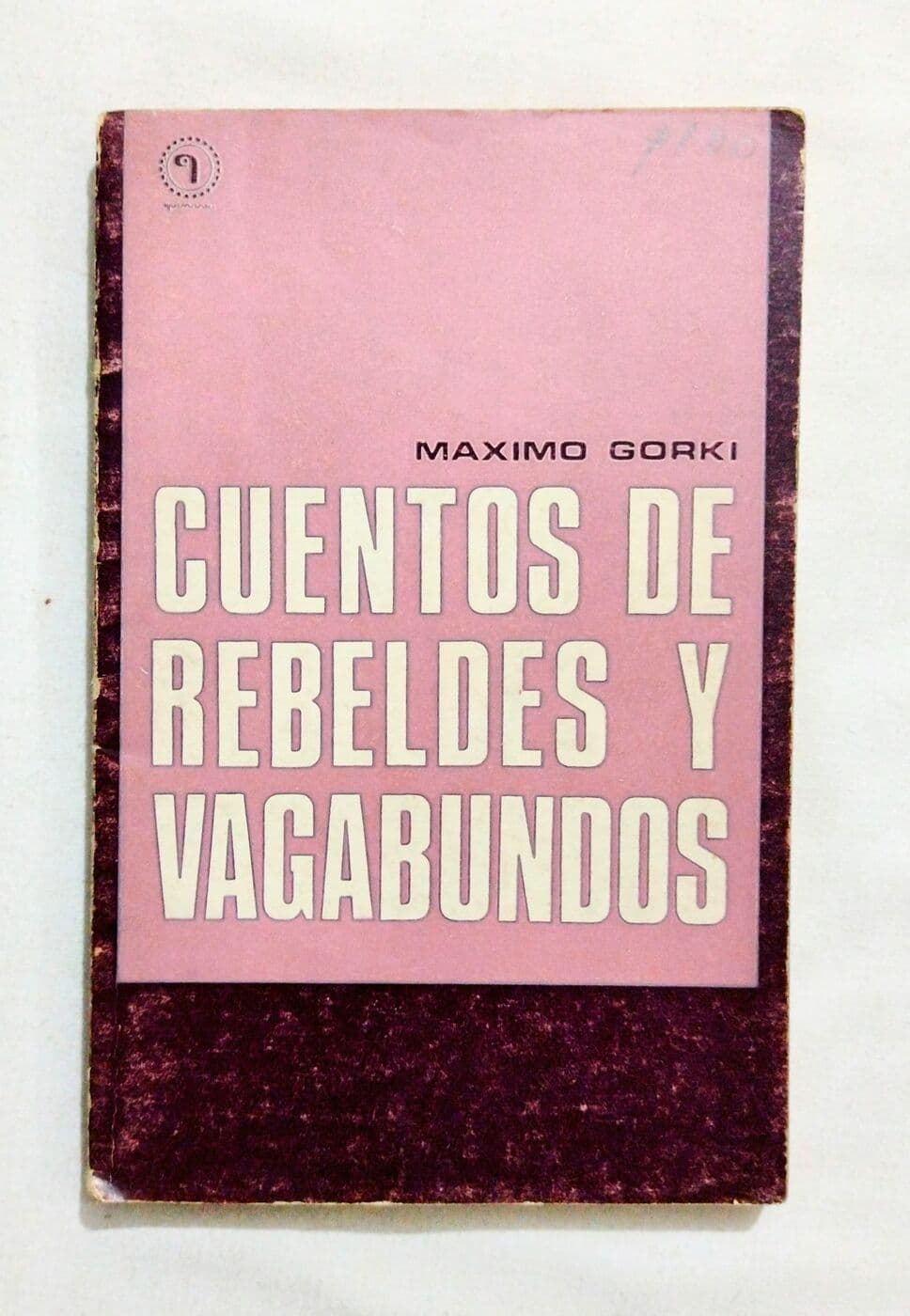 Cuentos de rebeldes y vagabundos — Maximo Gorki, libro usado