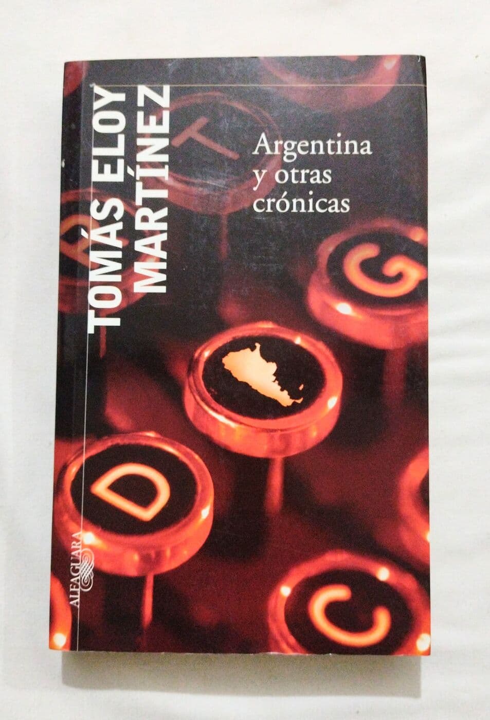 Argentina y otras crónicas — Tomás Eloy Martínez, libro usado
