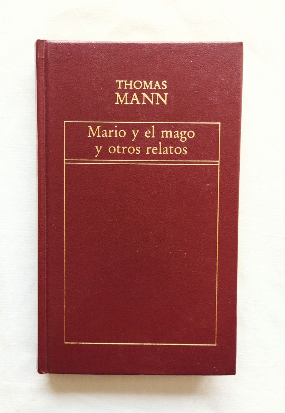 Mario y el mago y otros relatos — Thomas Mann, libro usado