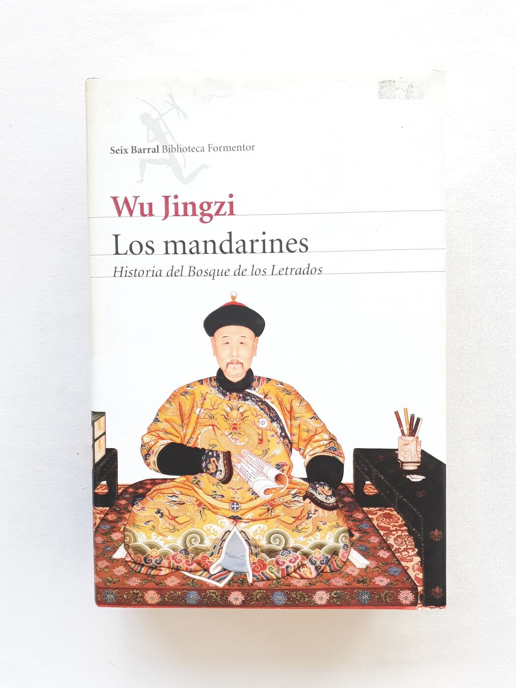 Los mandarines: Historia del Bosque de los Letrados — Wu Jingzi, libro usado
