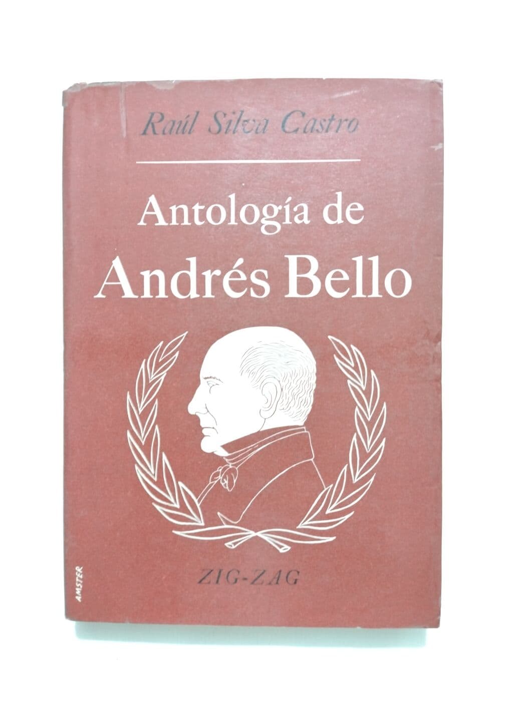 Antología de Andrés Bello — Raúl Silva Castro, libro usado