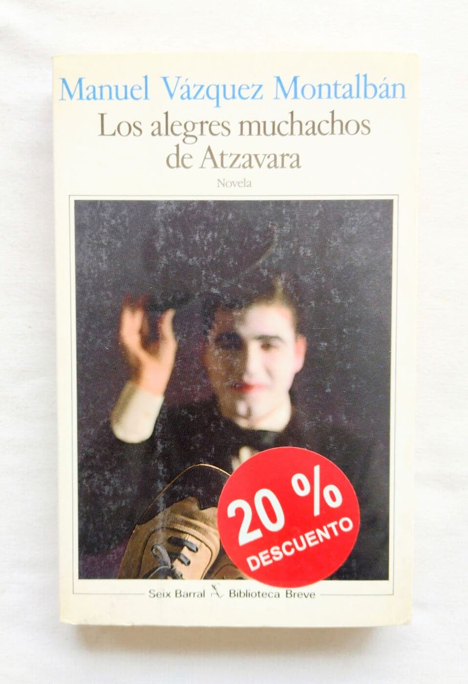 Los alegres muchachos de Atzavara — Manuel Vazquez Montalbán, libro usado