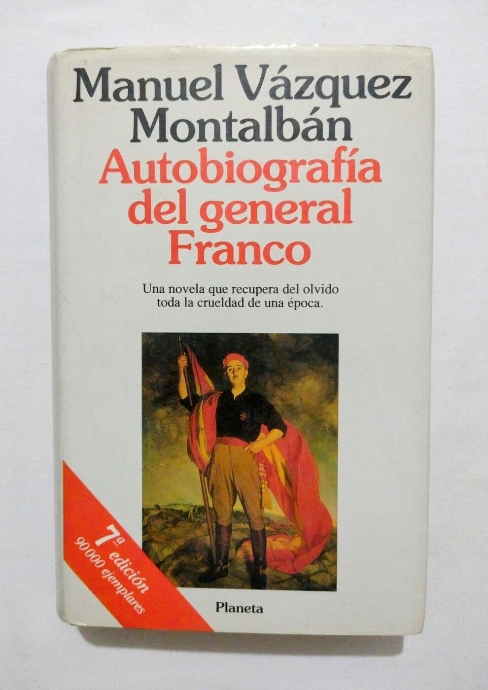 Autobiografía del general Franco — Manuel Vazquez Montalbán, libro usado