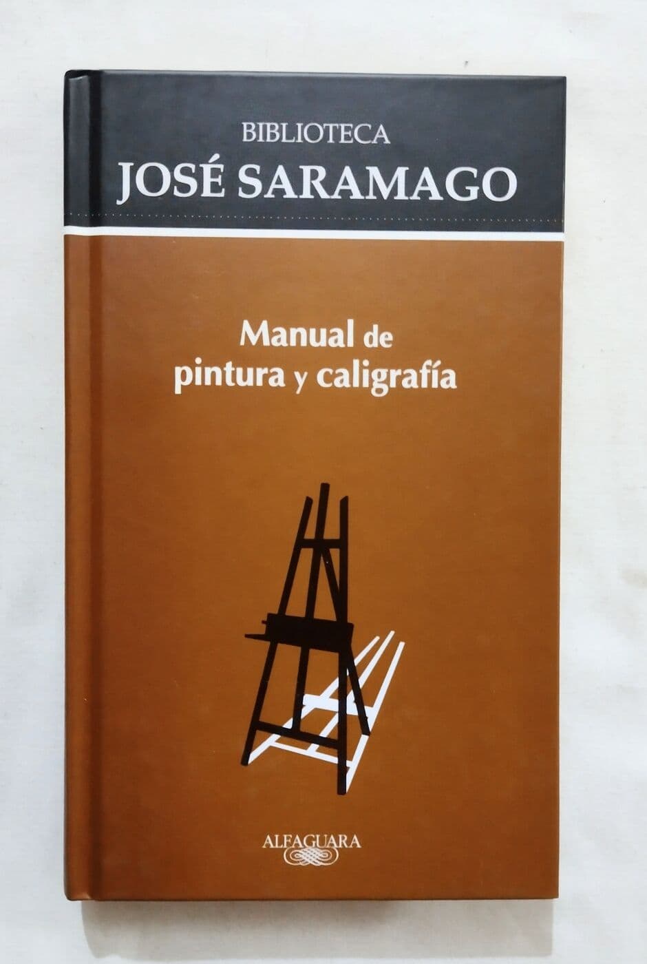 Manual de pintura y caligrafía — José Saramago, libro usado