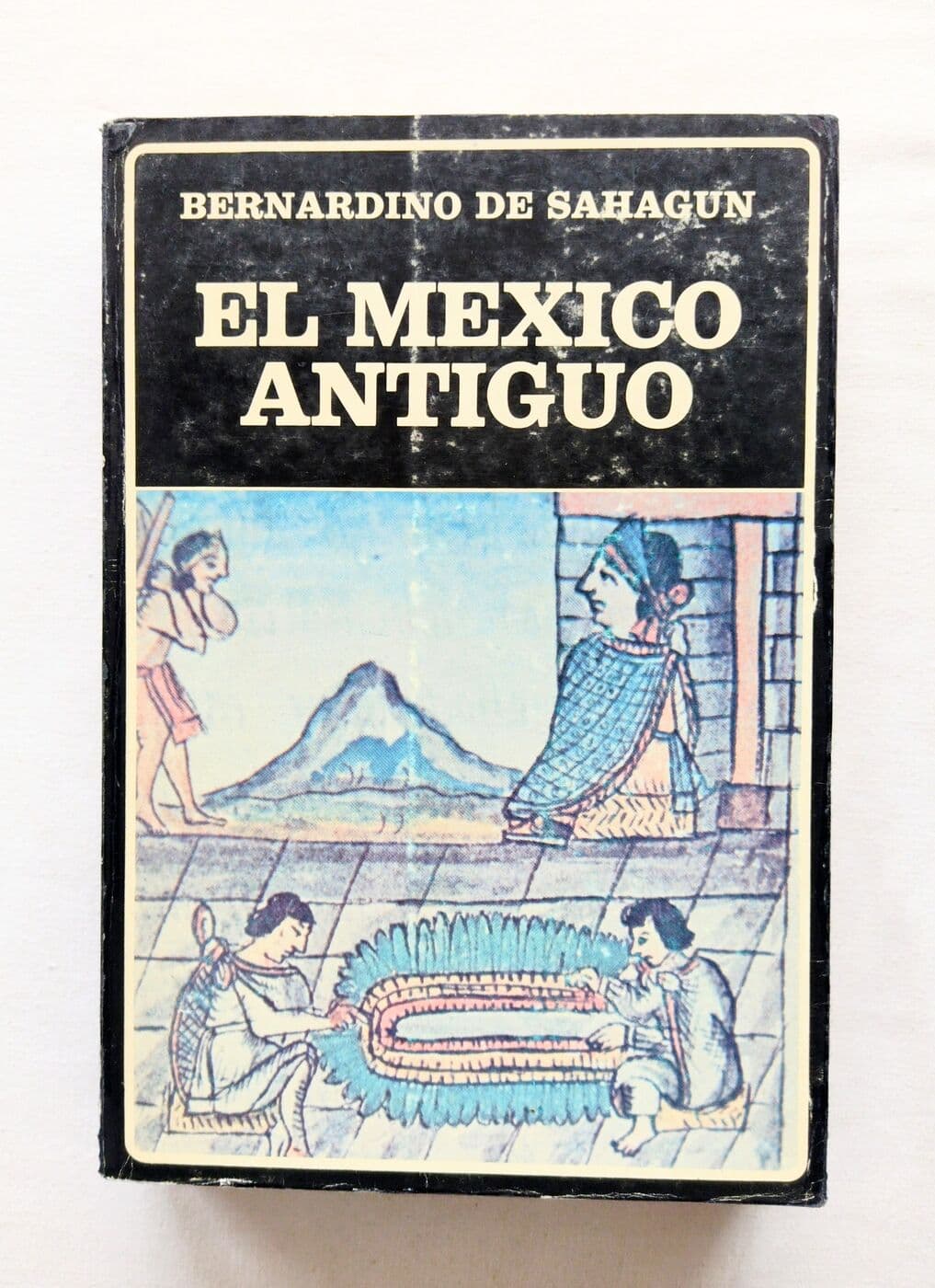 El México antiguo — Bernardino de Sahagun, libro usado