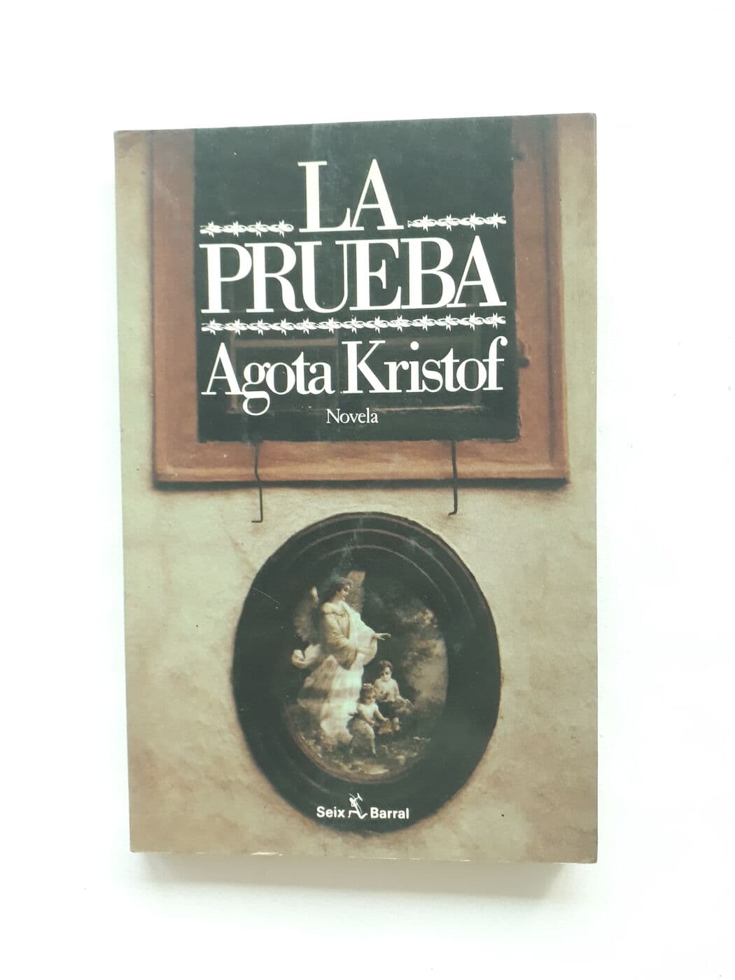 La prueba — Agota Kristof, libro usado