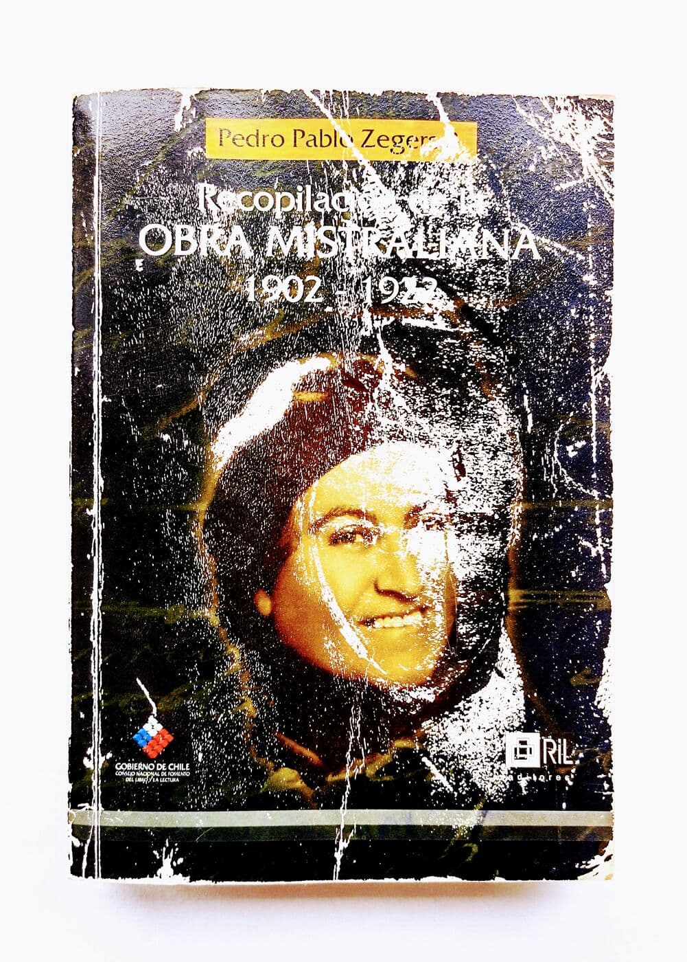 Recopilación de la Obra Mistraliana 1902-1922 (copia 1) — Pedro Pablo Zegers, libro usado