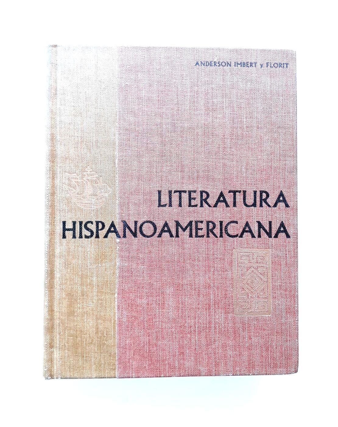 Literatura hispanoamericana. Antología e introducción histórica — Enrique Anderson Imbert, Eugenio Florit (ed.), libro usado