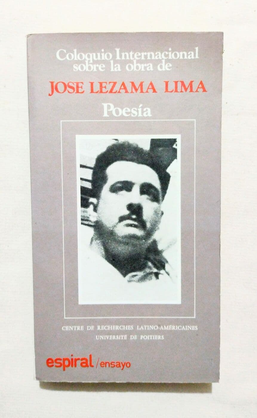 Coloquio internacional sobre la obra de José Lezama Lima. Volumen I: Poesía — Varios autores, libro usado