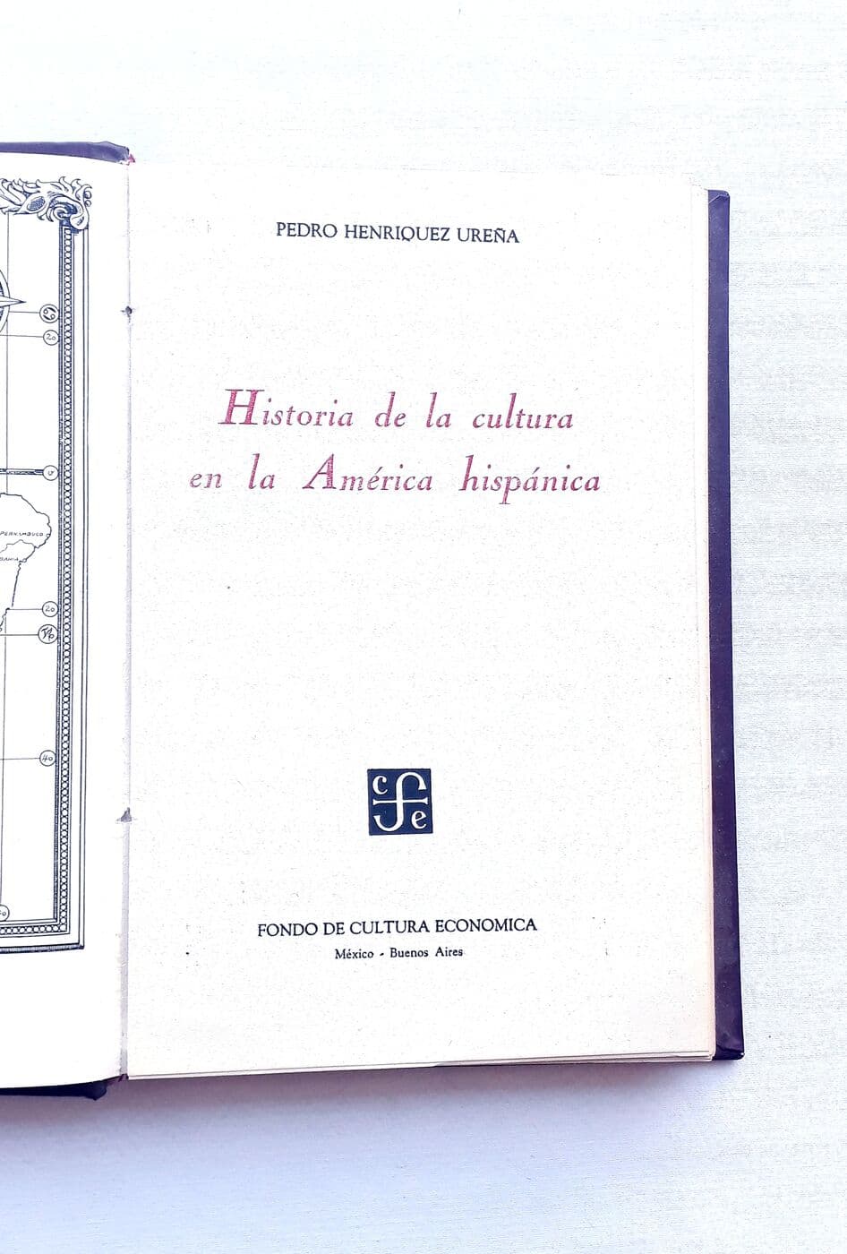 Historia de la cultura en la América Hispánica — Pedro Henríquez Ureña, libro usado (foto 2 de 2)
