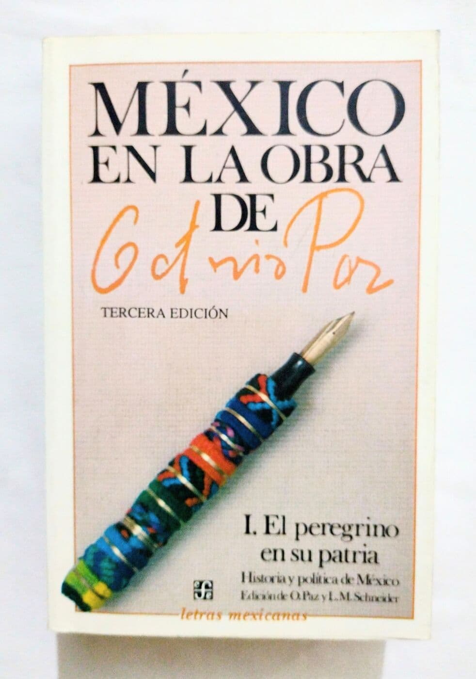 México en la obra de Octavio Paz I y II — Octavio Paz, Luis Mario Schneider (ed.), libro usado