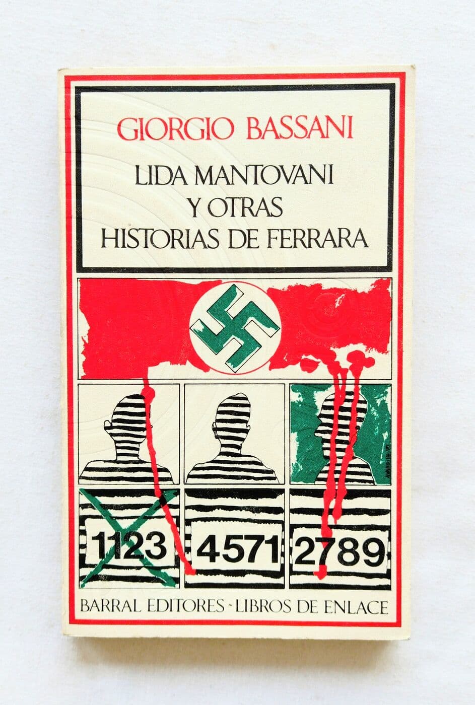 Lida Mantovani y otras historias de Ferrara — Giogio Bassani, libro usado