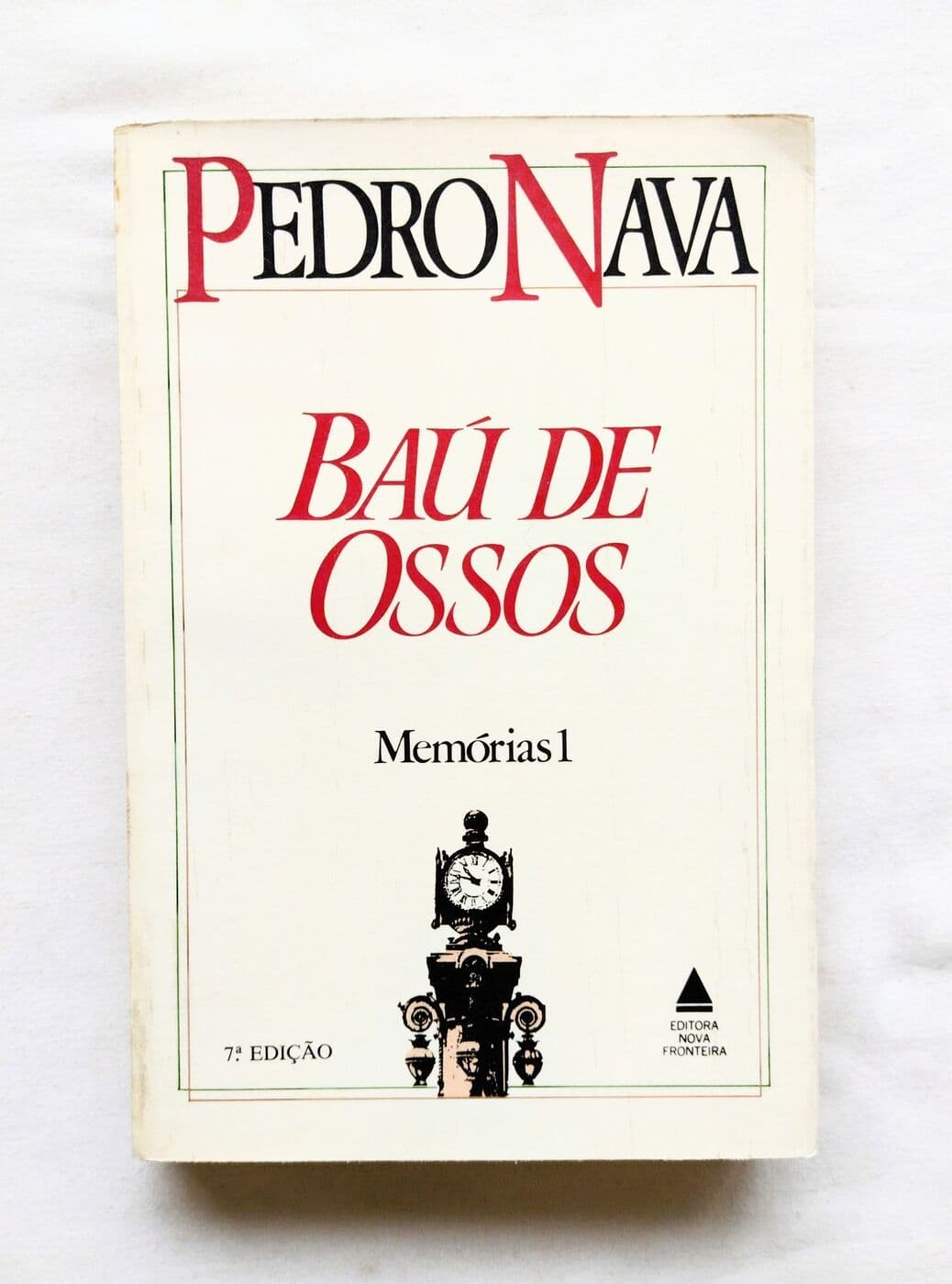 Bau de Ossos. Memorias I (idioma portugués) — Pedro Nava, libro usado