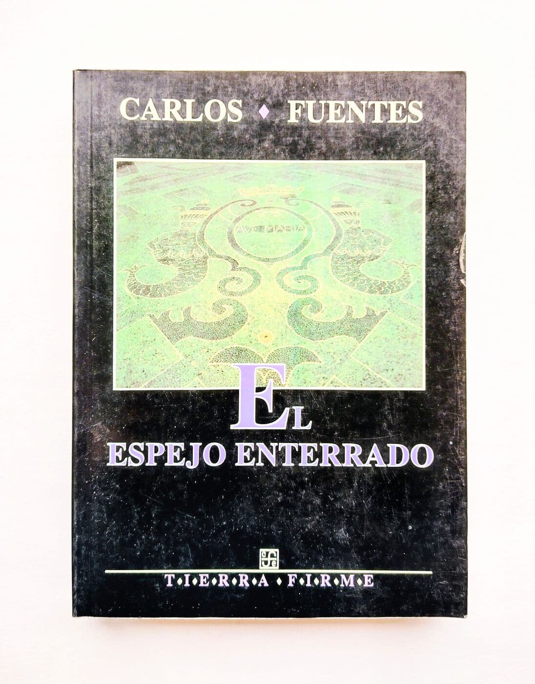 El espejo enterrado — Carlos Fuentes, libro usado