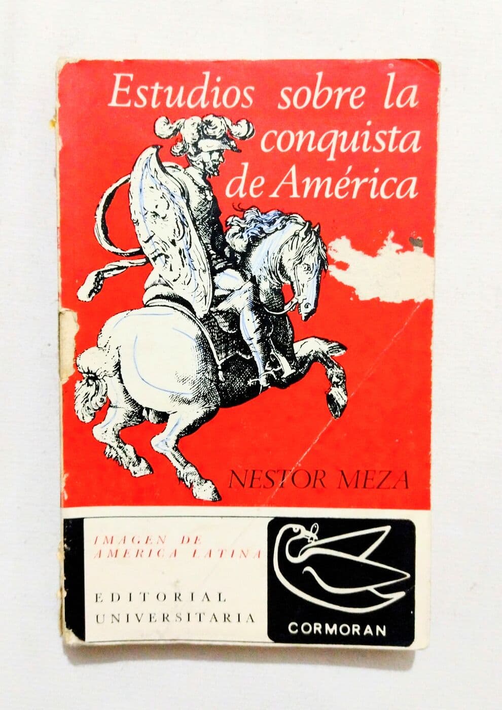 Estudios sobre la conquista de América — Nestor Meza Villalobos, libro usado