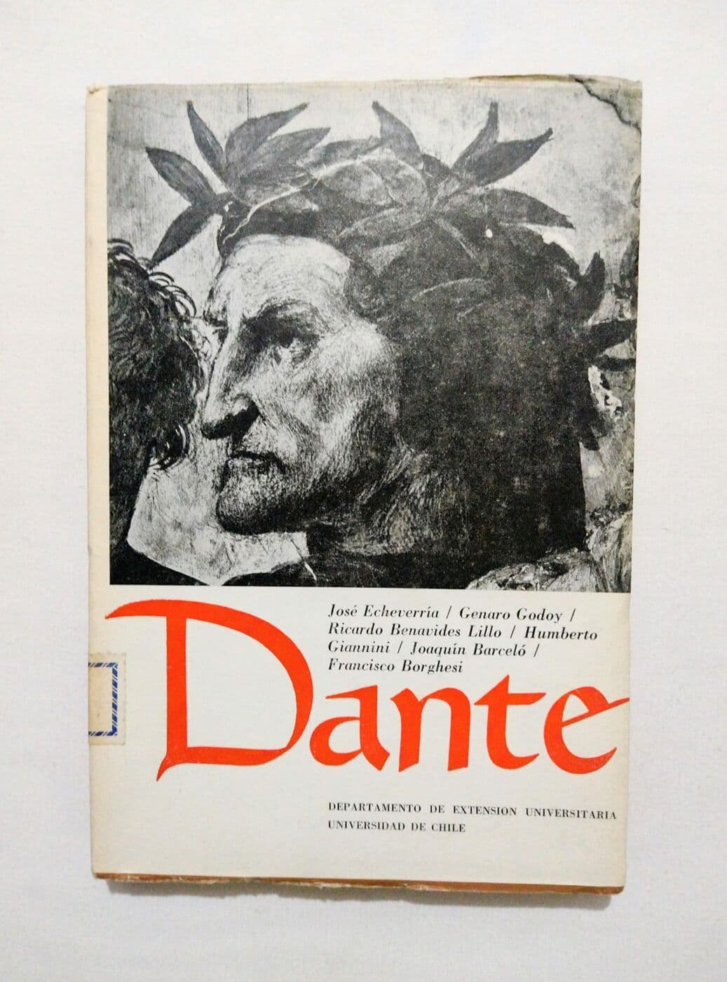 Dante — José Echeverría, Genaro Godoy, Ricardo Benavides Lillo, Humberto Giannini, Joaquín Barceló, Francisco Borghesi, libro usado