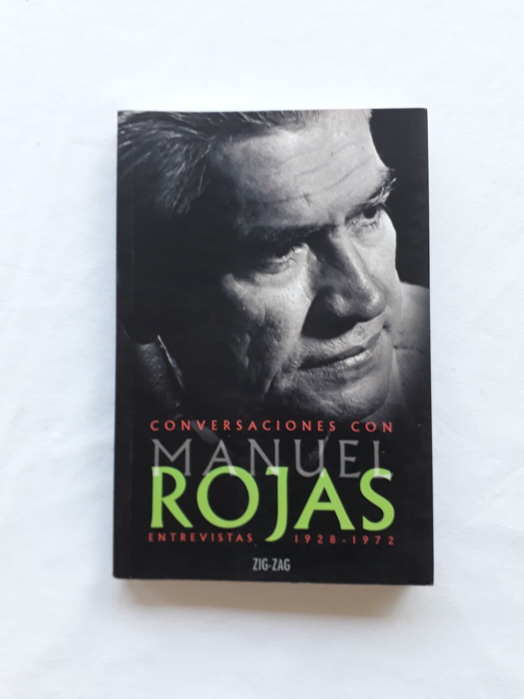 Conversaciones con Manuel Rojas. Entrevistas 1928 - 1972 — Daniel Fuenzalida Villarroel (ed), libro usado