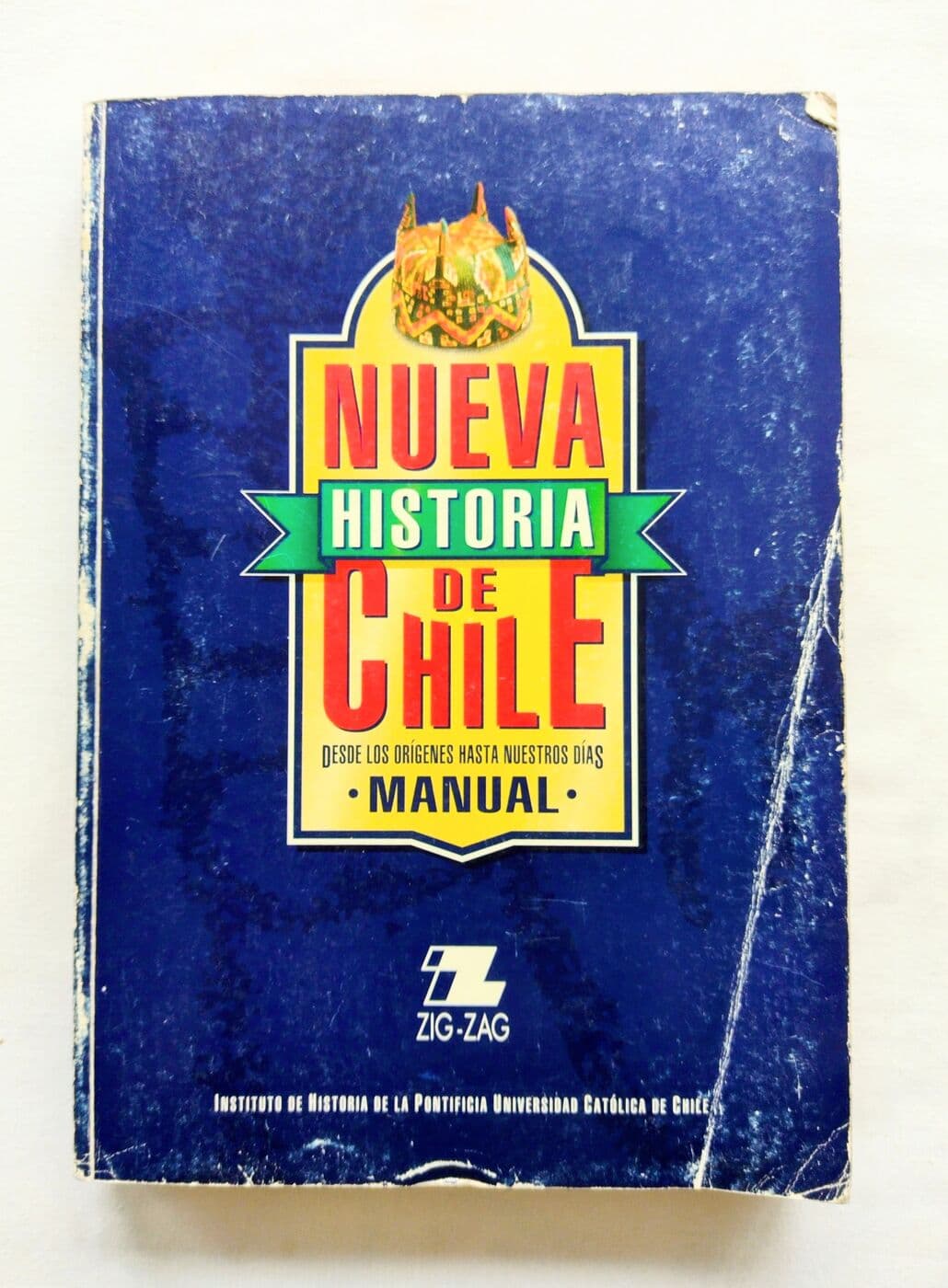Nueva historia de Chile. Desde los orígenes hasta nuestros días. Manual — Varios autores. Nicolás Cruz, Pablo Whipple (ed.), libro usado