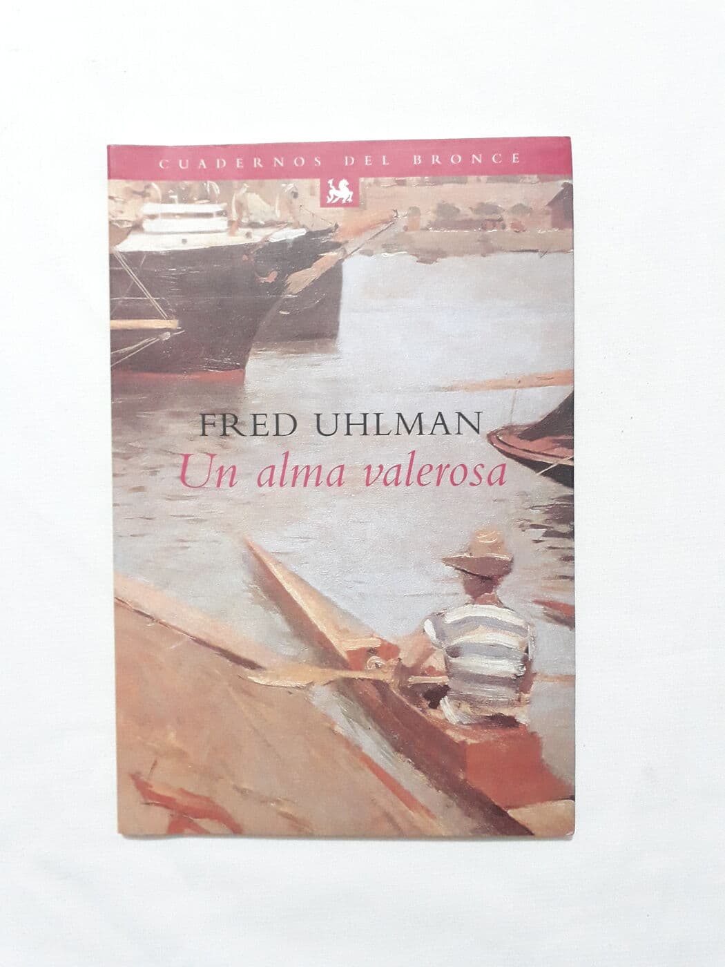 Un alma valerosa — Fred Uhlman, libro usado