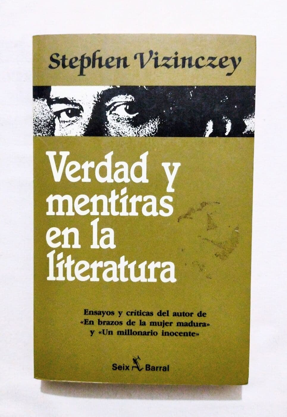 Verdad y mentiras en la literatura. Ensayos y crpiticas — Stephen Vizinczey, libro usado