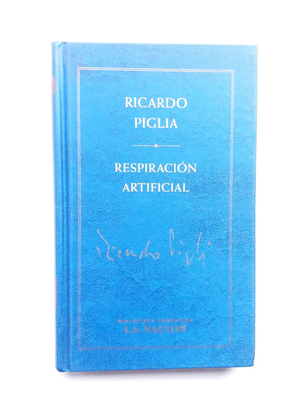 Respiración artificial — Ricardo Piglia, libro usado