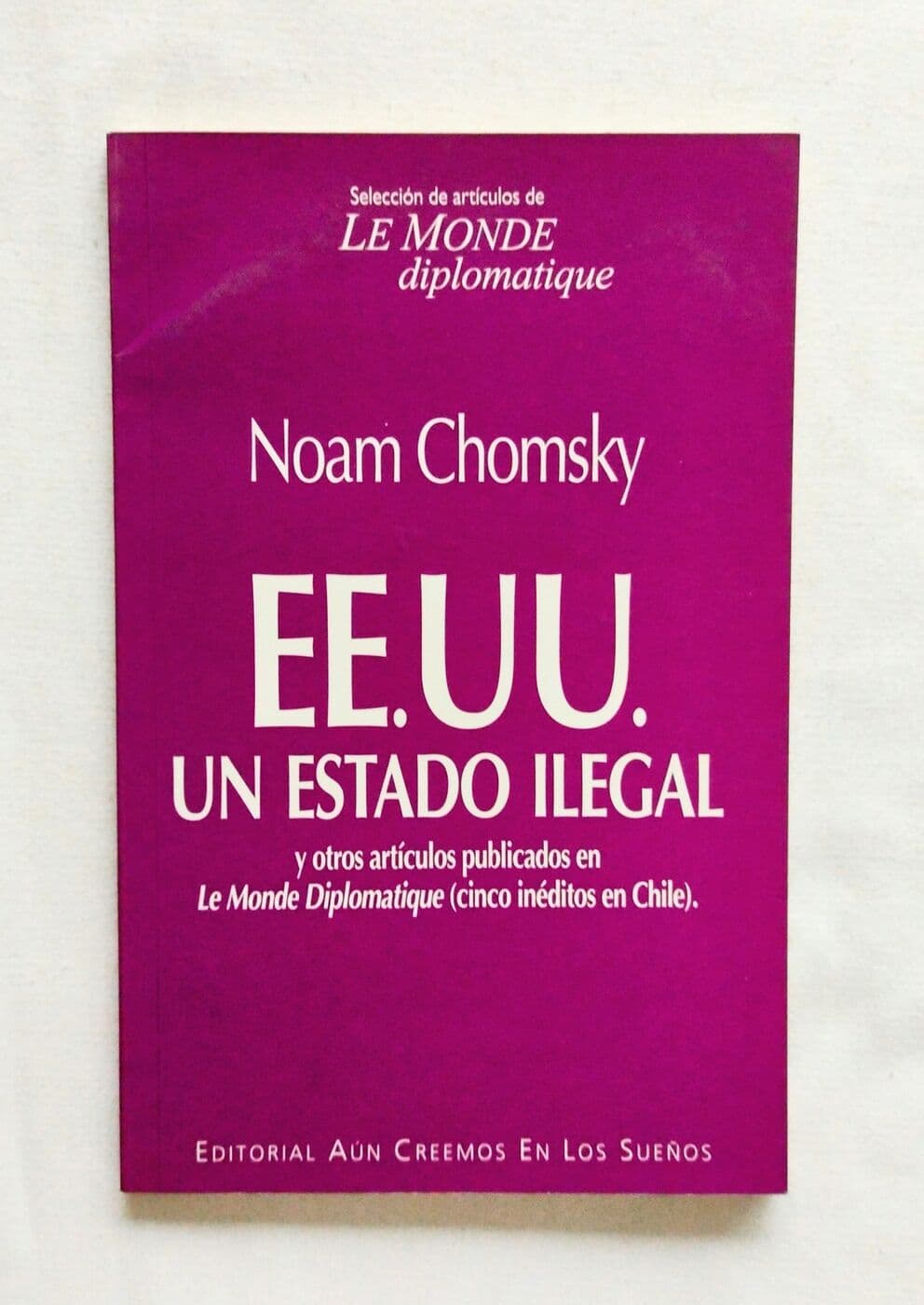 EE.UU. Un estado ilegal — Noam Chomsky, libro usado