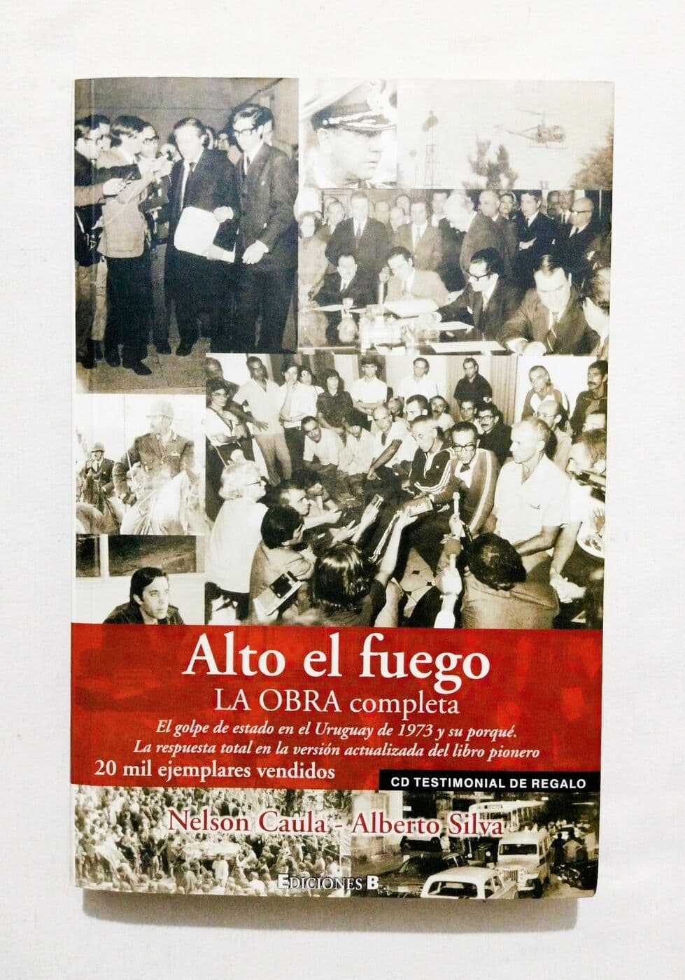 Alto el fuego: La obra completa (Incluye CD) — Nelson Caula, Alberto Silva, libro usado