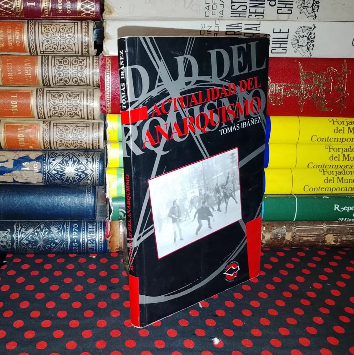 Actualidad Del Anarquismo — Tomás Ibañez, libro usado