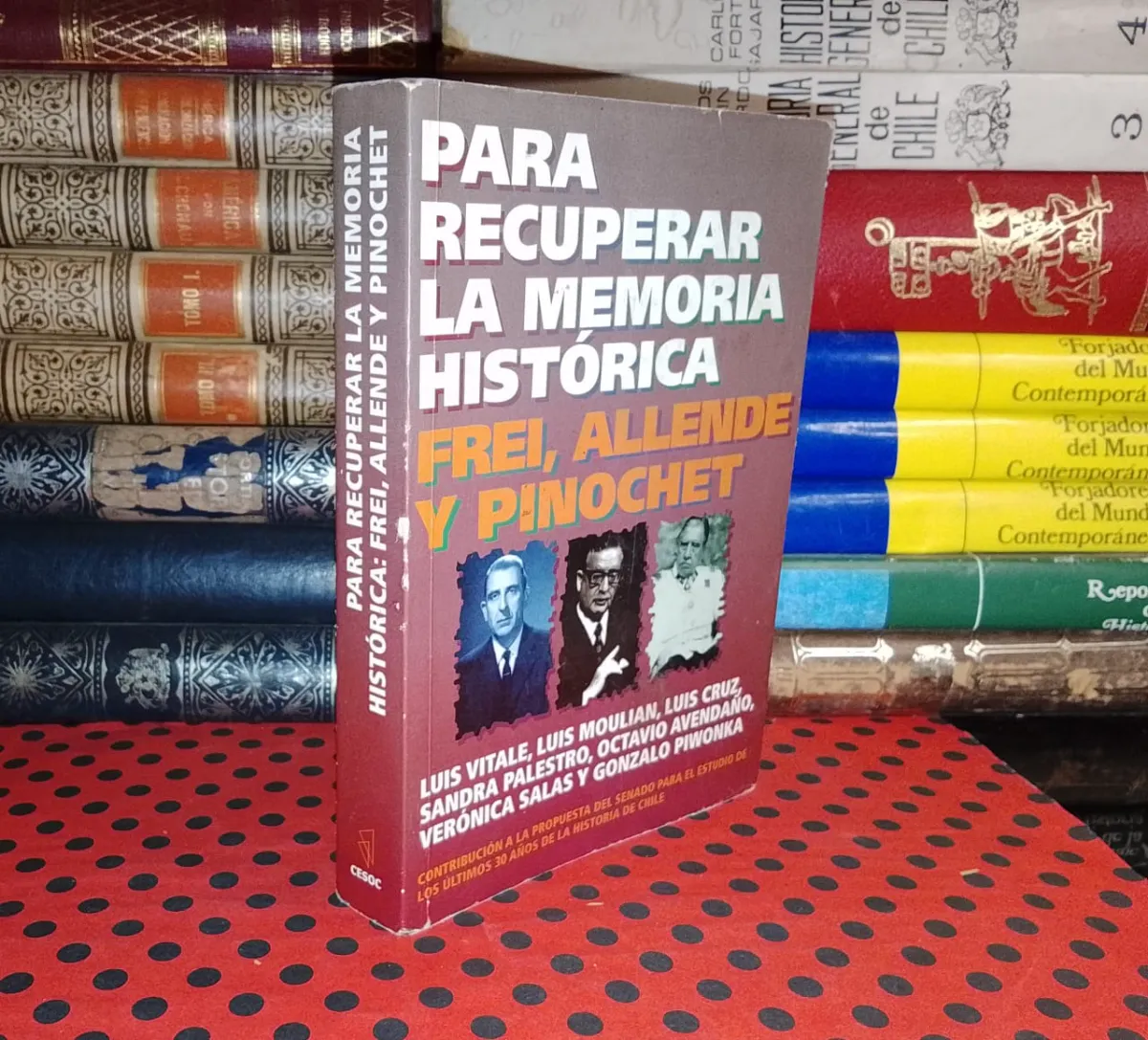 Para Recuperar La Memoria Histórica — Luis Vitale | Luis Moulian | Luis Cruz | Sandra Palestro | Octavio Avendaño | Verónica Salas | Gonzalo Piwonka, libro usado (foto 1 de 5)