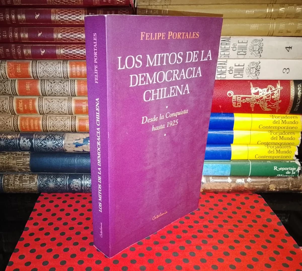 Los Mitos De La Democracia Chilena - Tomo I — Felipe Portales, libro usado (foto 1 de 4)