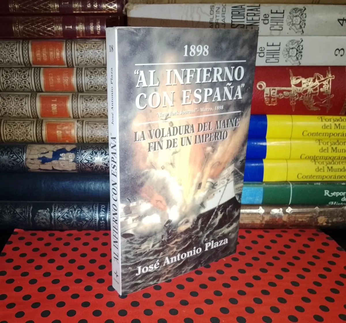 Al Infierno Con España — José Antonio Plaza, libro usado