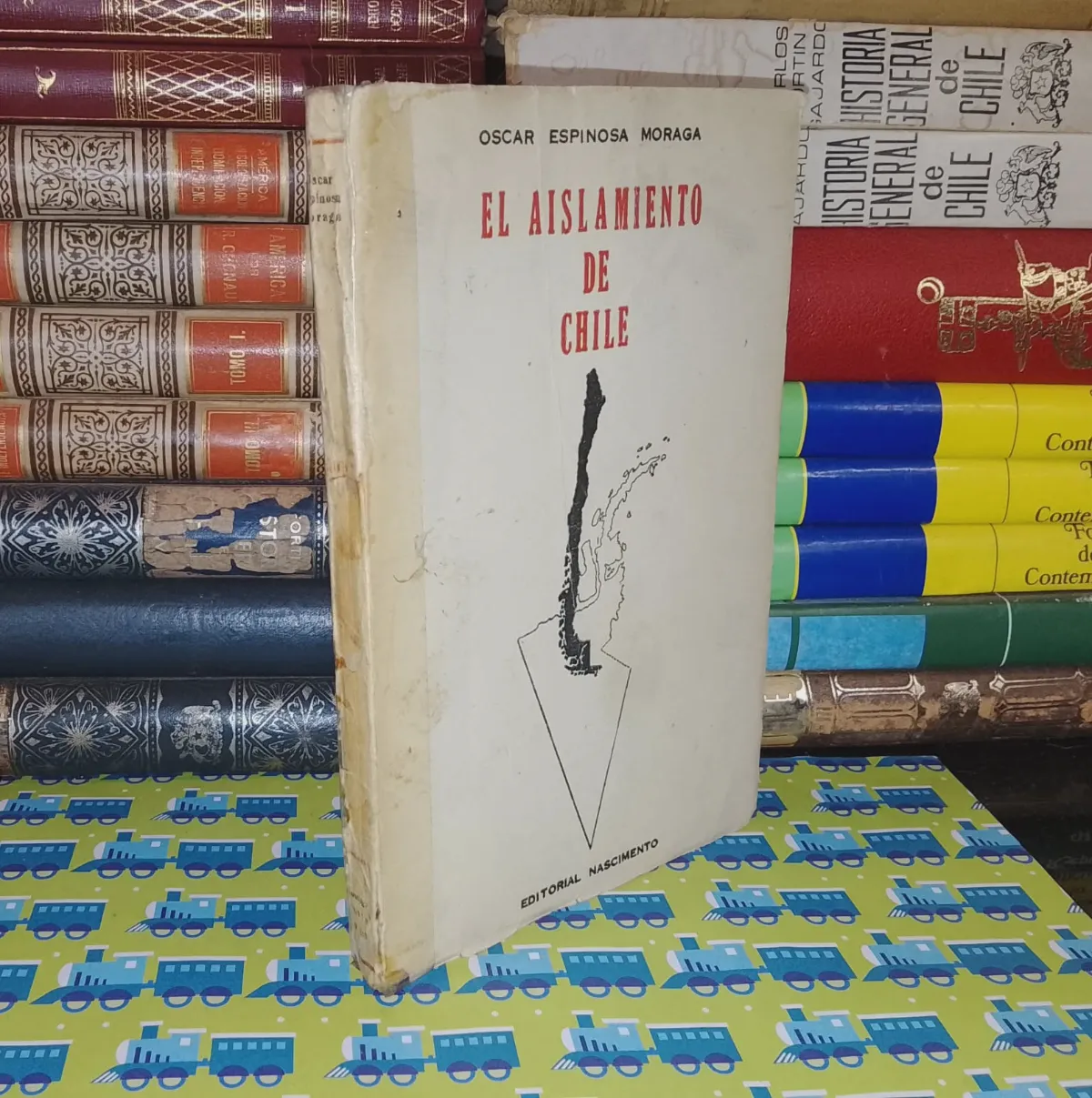 El Aislamiento De Chile — Oscar Espinosa Moraga, libro usado