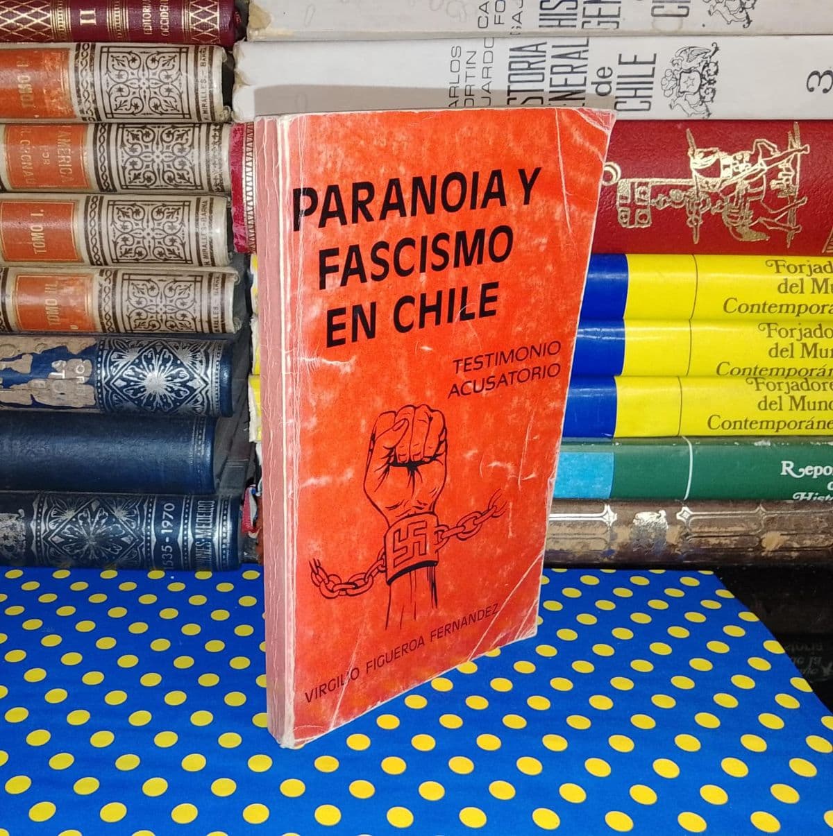 Paranoia Y Fascismo En Chile — Virgilio Figueroa Fernández, libro usado (foto 1 de 5)