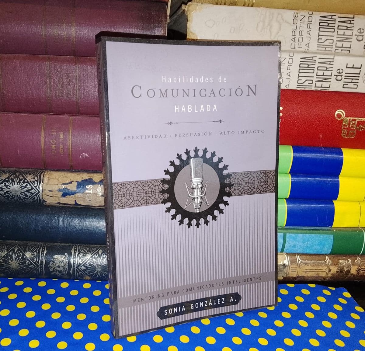 Habilidades de Comunicación Hablada — Sonia González A., libro usado