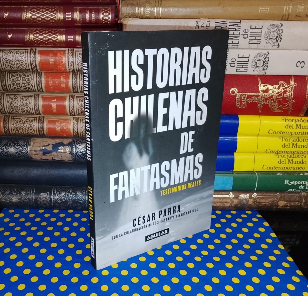 Historias Chilenas De Fantasmas — César Parra, libro usado