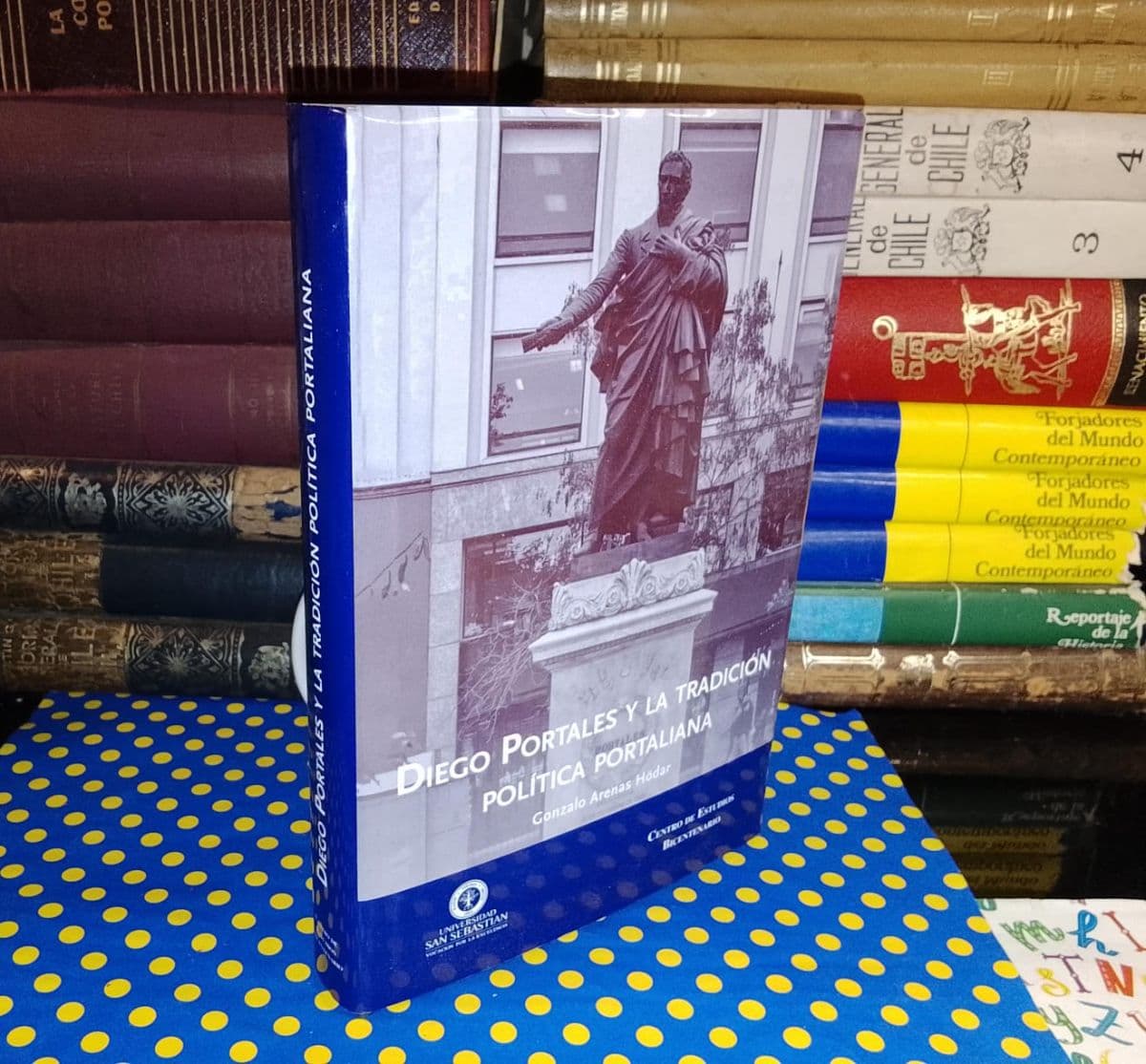 Diego Portales Y La Tradición Política Portaliana — Gonzalo Arenas Hodar, libro usado (foto 1 de 6)