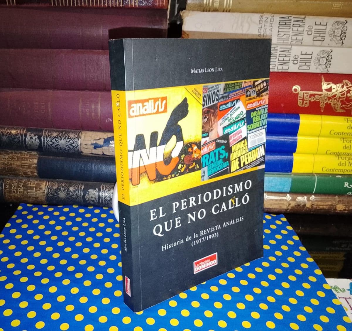 El Periodismo Que No Calló — Matías León Lira, libro usado (foto 1 de 3)
