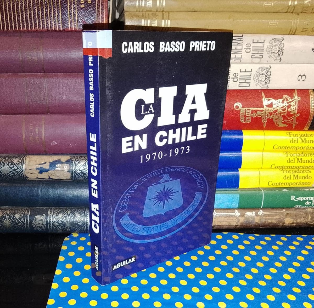 La CIA En Chile — Carlos Basso Prieto, libro usado (foto 1 de 3)