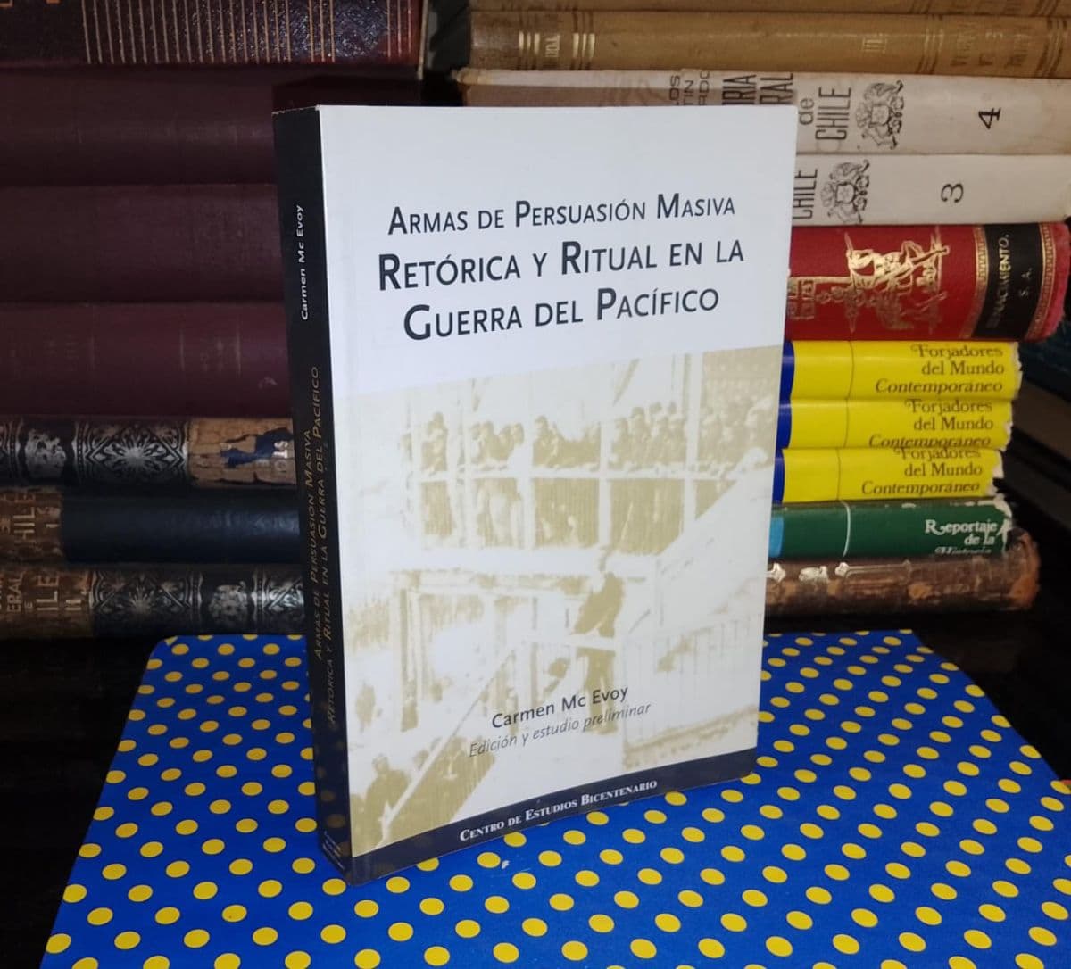 Retórica Y Ritual En La Guerra Del Pacífico — Carmen Mc Evoy, libro usado (foto 1 de 5)