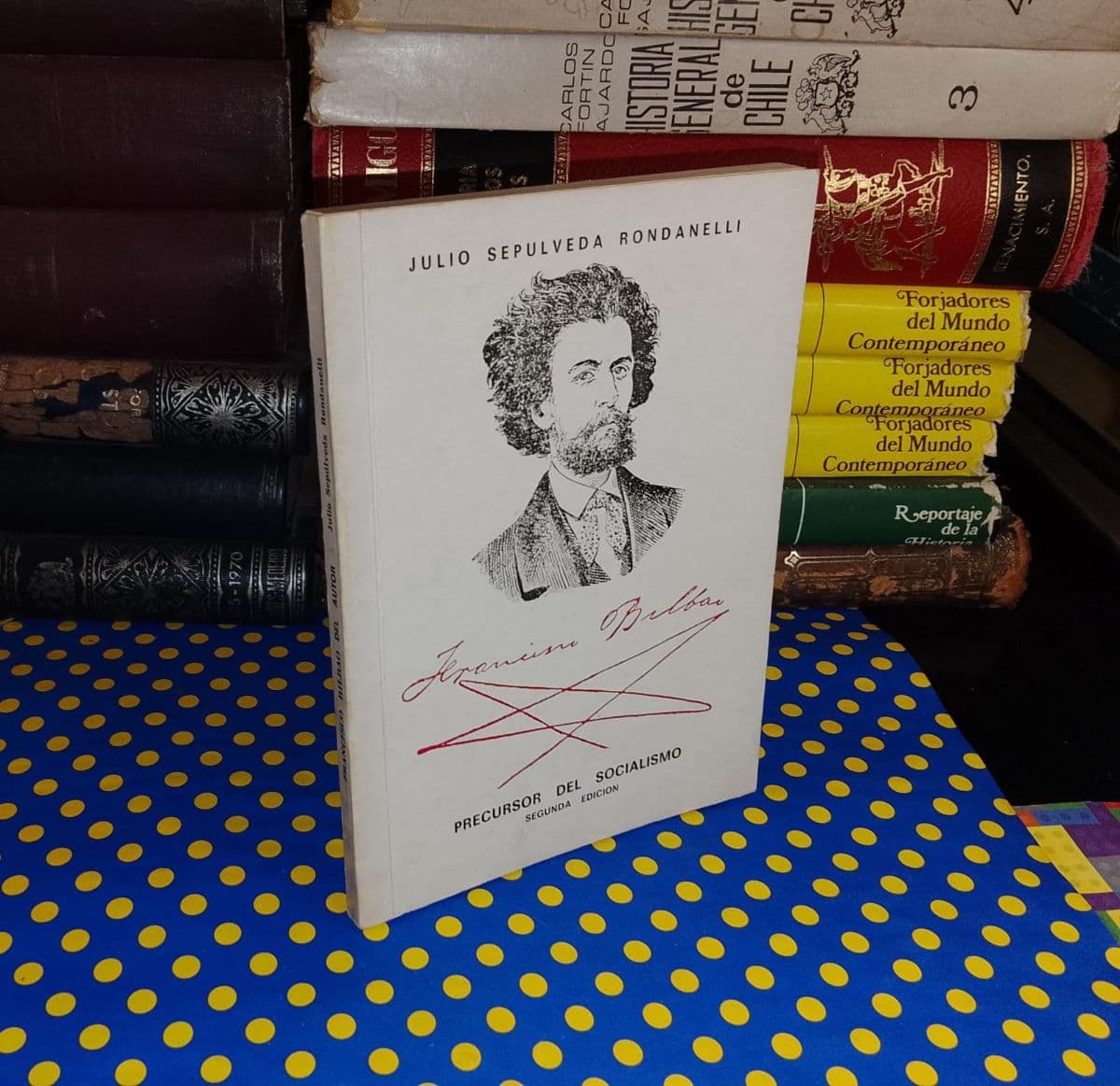 Francisco Bilbao Precursor Del Socialismo — Julio Sepúlveda Rondanelli, libro usado (foto 1 de 4)
