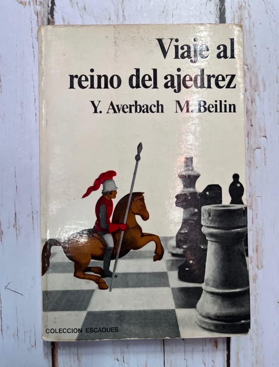 Viaje al reino del ajedrez — Y. Averbach - M. Beilin, libro usado (foto 1 de 6)